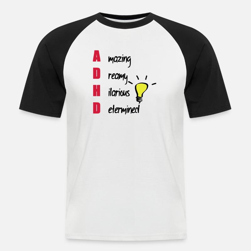 ADHD / ADHS Support Geschenk - Männer Baseball-T-Shirt - Weiß/Schwarz