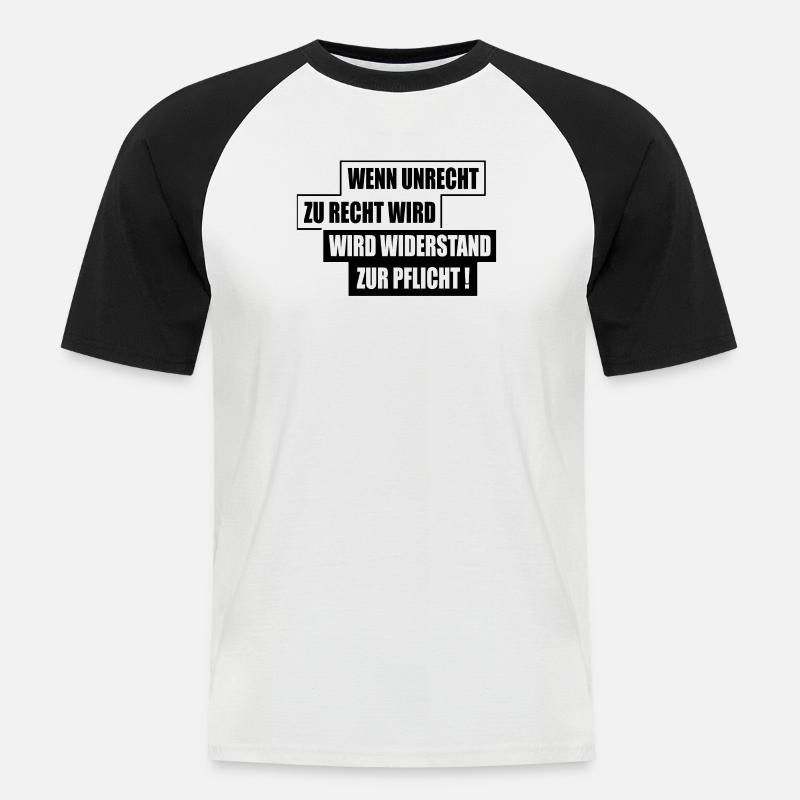 WENN UNRECHT ZU RECHT WIRD - Männer Baseball-T-Shirt - Weiß/Schwarz