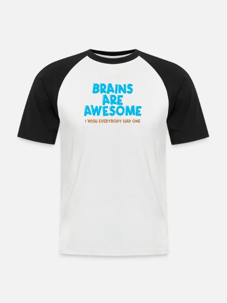Cooler Spruch Humorvoll Sprüche - Männer Baseball-T-Shirt - Weiß/Schwarz