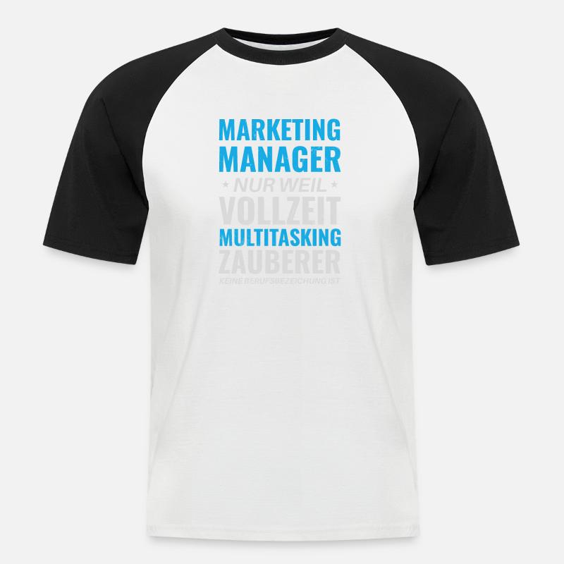 Marketing Manager – Multitasking Wizard - Men's Baseball T-Shirt - white/black
