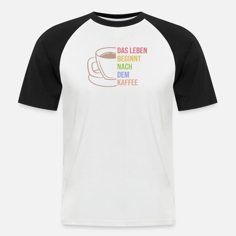 Kaffee Trinken Koffein Kaffeetasse Statement - Männer Baseball-T-Shirt - Weiß/Schwarz