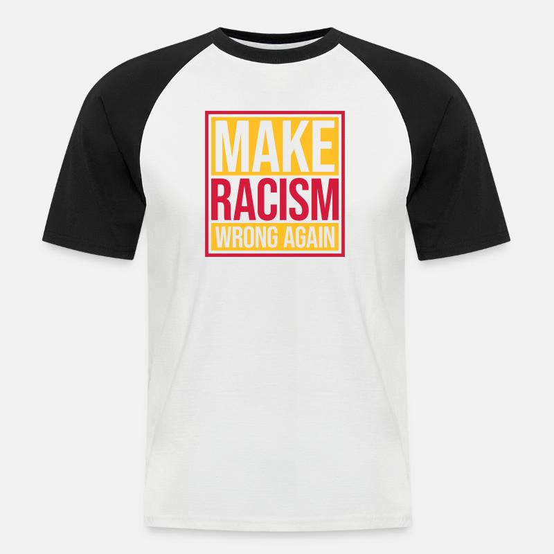 make racism wrong again - Männer Baseball-T-Shirt - Weiß/Schwarz