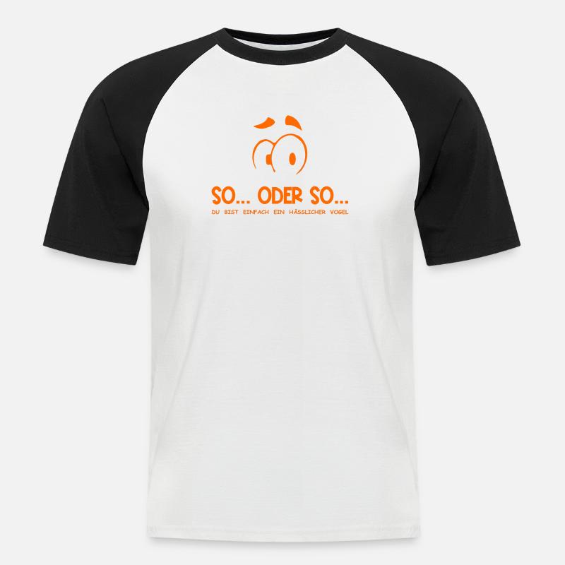 So...Oder So: Hässlicher Vogel - Orange - Männer Baseball-T-Shirt - Weiß/Schwarz