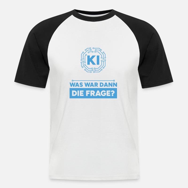 Artificial Intelligence Question Answer Saying - Men's Baseball T-Shirt - white/black