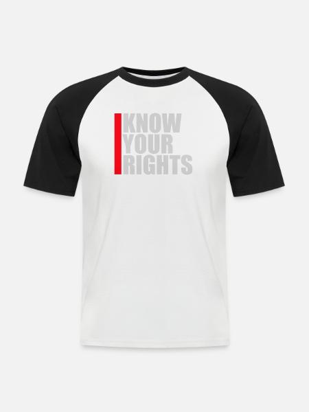 Know Your Rights Activism Justice Freedom - Men's Baseball T-Shirt - white/black