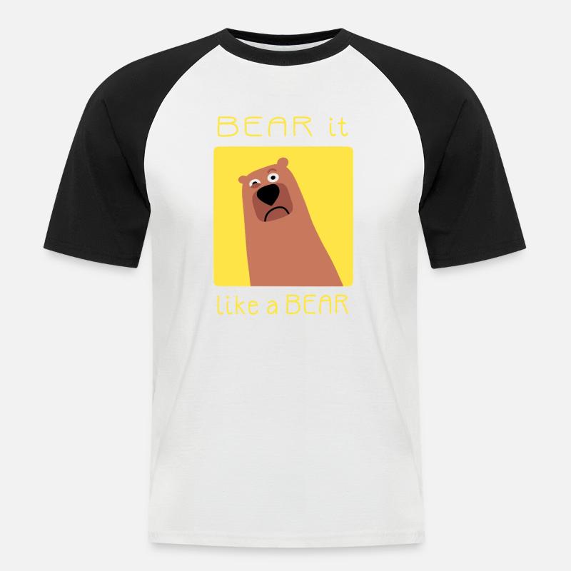 BEAR it like a BEAR - Männer Baseball-T-Shirt - Weiß/Schwarz