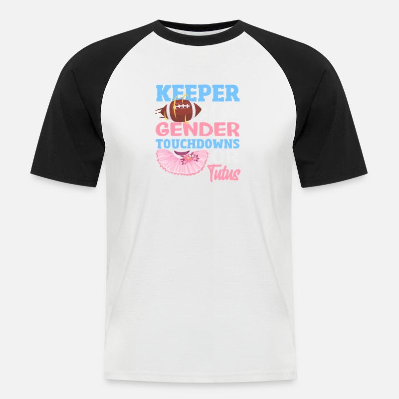 Hüter Des Geschlechts Touchdowns Oder Tutus - Männer Baseball-T-Shirt - Weiß/Schwarz