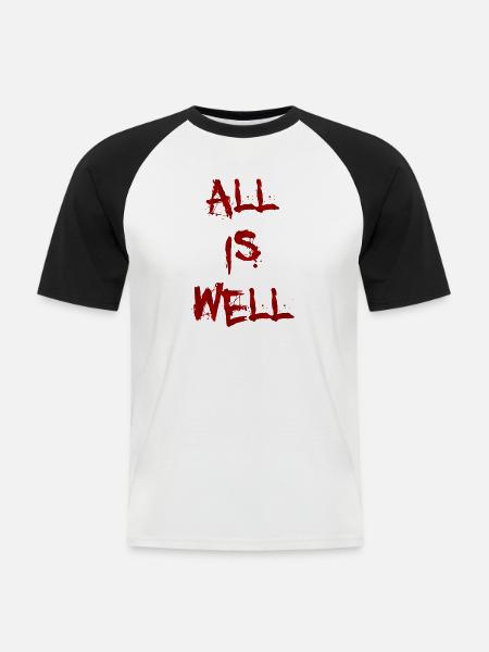 Alles ist in Ordnung - Männer Baseball-T-Shirt - Weiß/Schwarz
