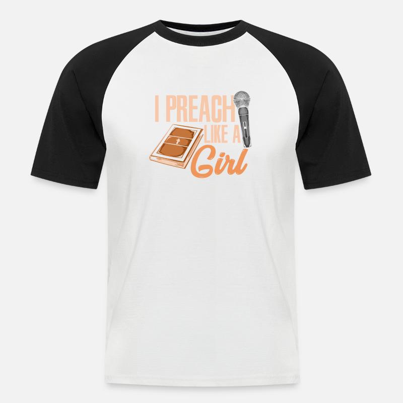 Predigen wie ein Mädchen Geschenkidee - Männer Baseball-T-Shirt - Weiß/Schwarz