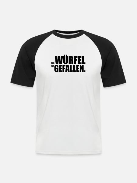 Der Würfel ist gefallen - Männer Baseball-T-Shirt - Weiß/Schwarz
