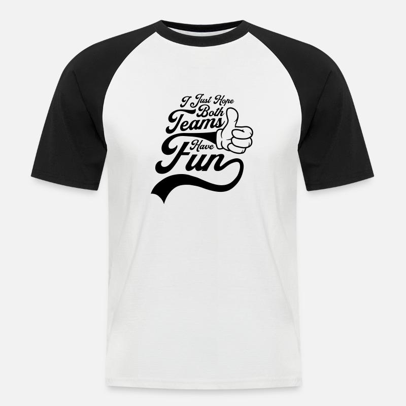 Both Teams Have Fun - Männer Baseball-T-Shirt - Weiß/Schwarz