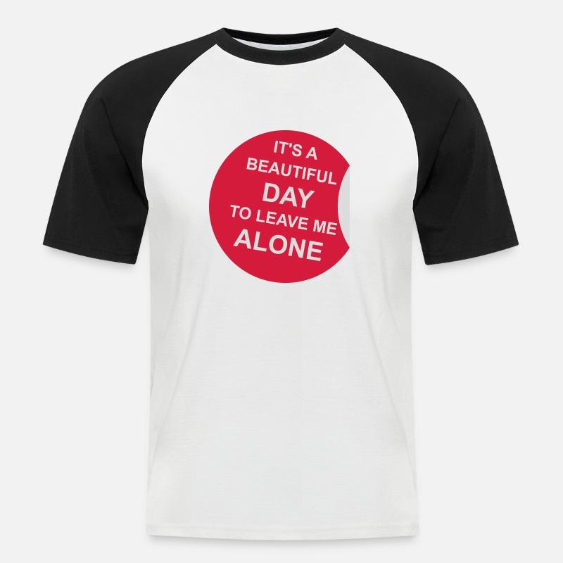 leave me alone day - Männer Baseball-T-Shirt - Weiß/Schwarz