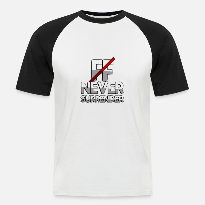 NEVER SURRENDER + FF - Gaming - Männer Baseball-T-Shirt - Weiß/Schwarz