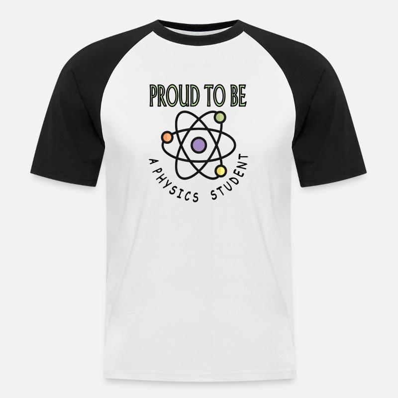 stolzer Physikstudent Physik studieren Geschenk - Männer Baseball-T-Shirt - Weiß/Schwarz