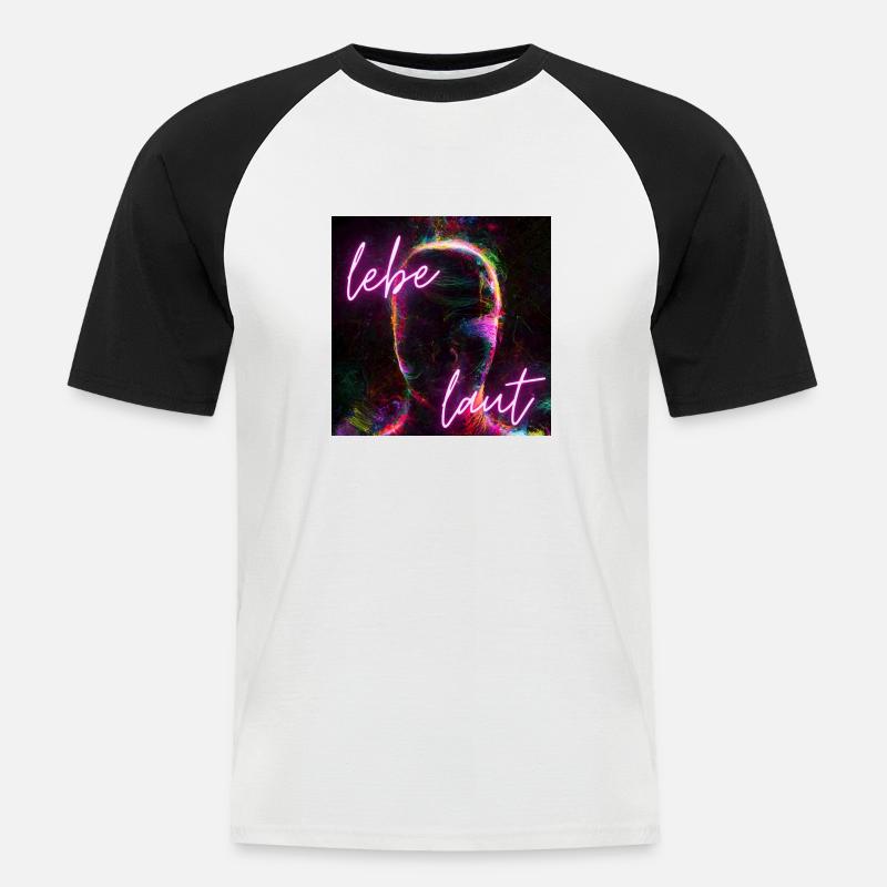 Lebe laut - Männer Baseball-T-Shirt - Weiß/Schwarz