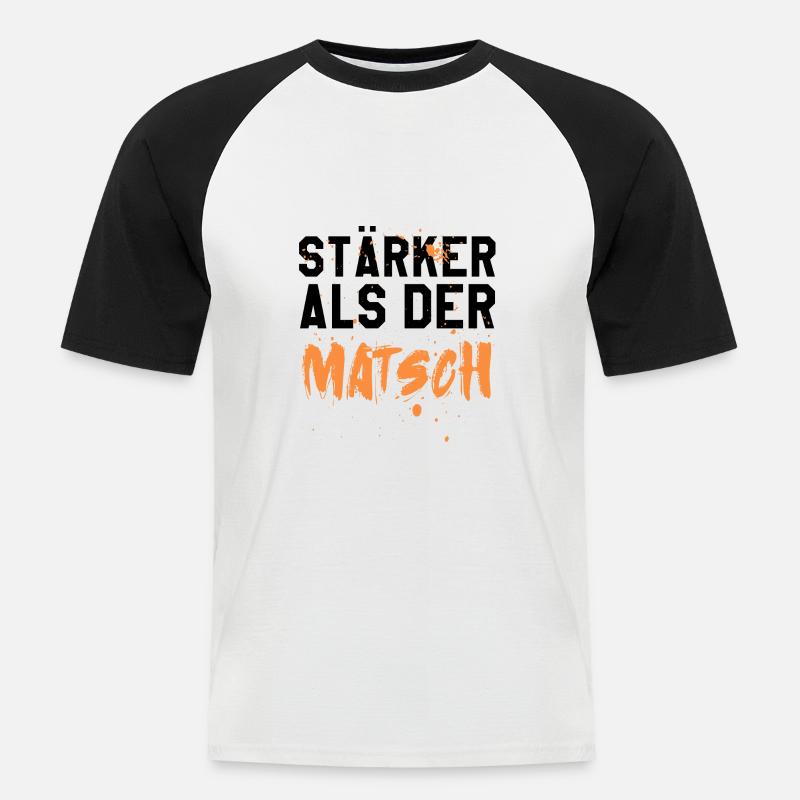 Stärker als der Matsch - Männer Baseball-T-Shirt - Weiß/Schwarz
