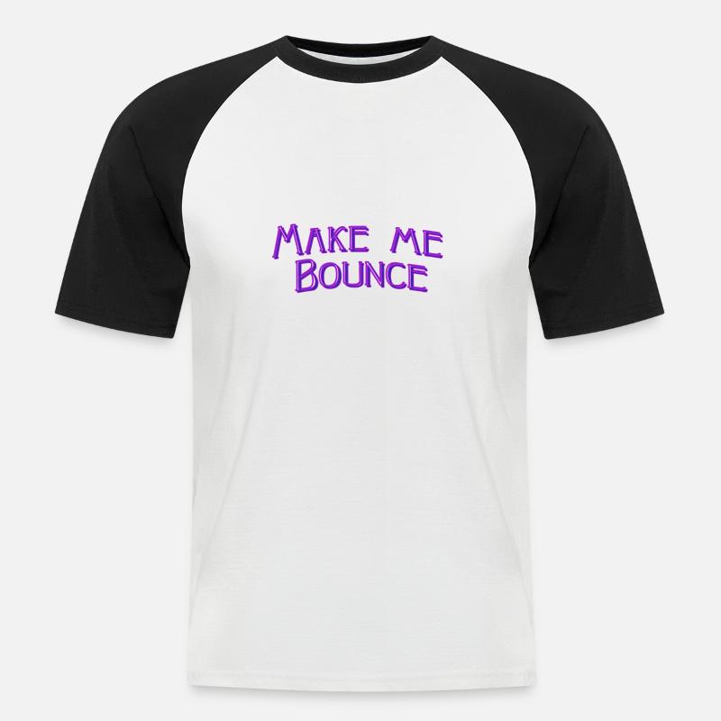 Make me bounce - Männer Baseball-T-Shirt - Weiß/Schwarz