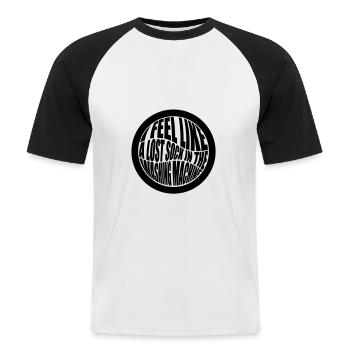 I feel like a lost sock in the washing machine - Männer Baseball-T-Shirt - Weiß/Schwarz - Vorne - Nik (191cm)