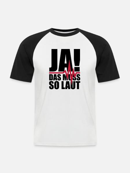 ja_das_muss_so_laut_1__f2 - Men's Baseball T-Shirt - white/black