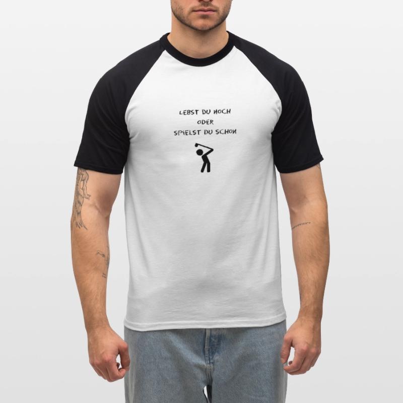 lebst du noch oder spielst du schon golf? Männer Baseball-T-Shirt
