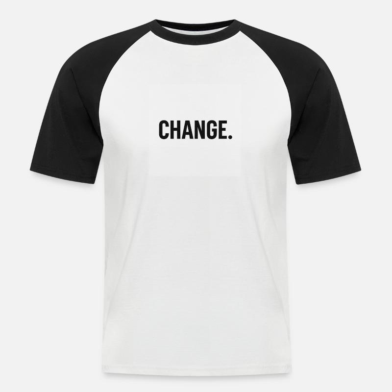 Change - Bold minimal statement - Männer Baseball-T-Shirt - Weiß/Schwarz