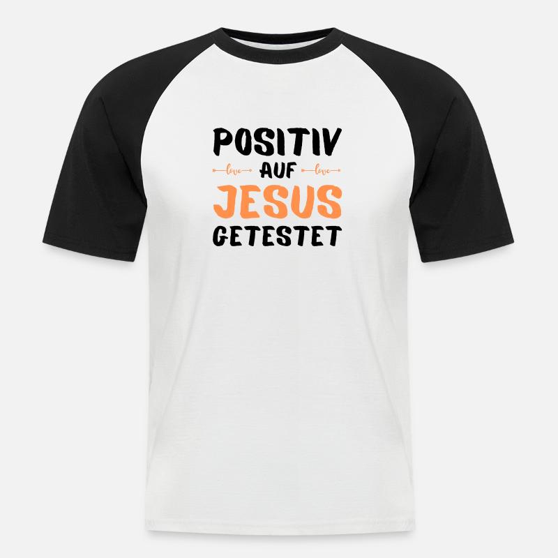Auf Jesus getestet Gott Geschenk - Männer Baseball-T-Shirt - Weiß/Schwarz