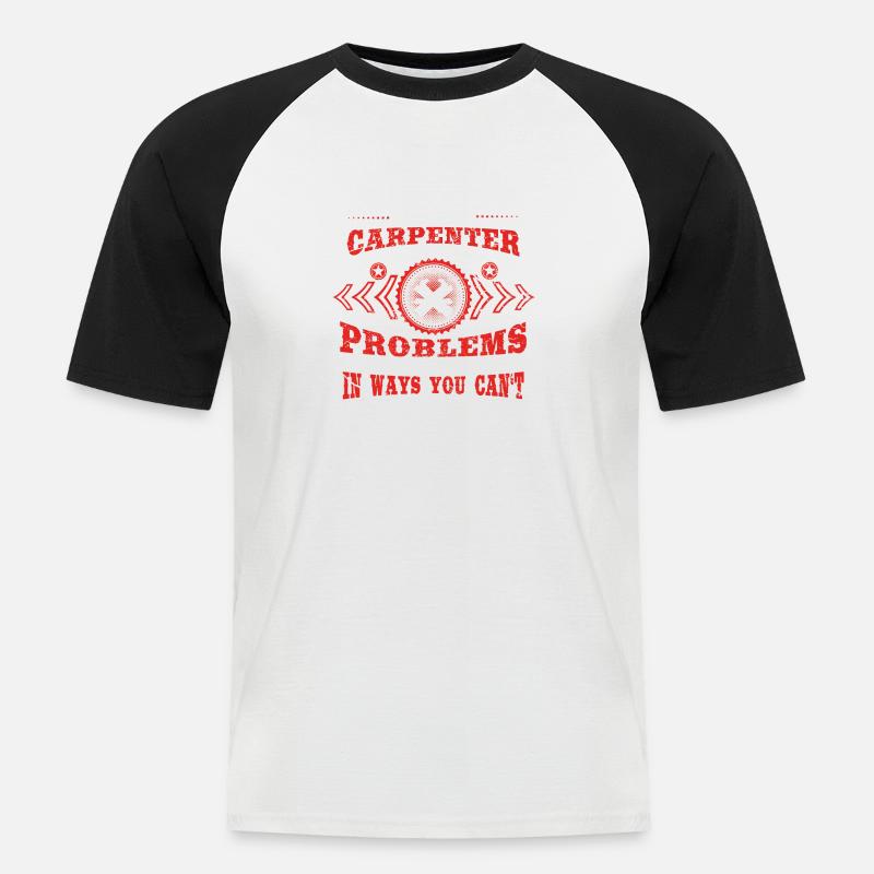gift solve problems know CARPENTER - Männer Baseball-T-Shirt - Weiß/Schwarz