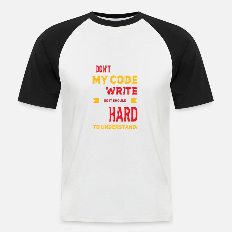 I Don't Comment My Code - Männer Baseball-T-Shirt - Weiß/Schwarz
