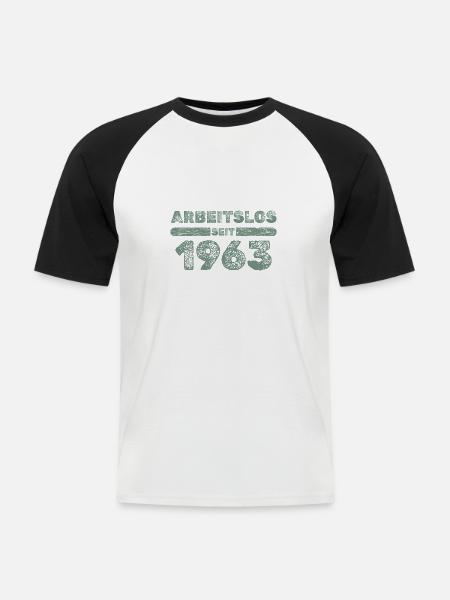 Arbeitslos seit 1963 - Männer Baseball-T-Shirt - Weiß/Schwarz