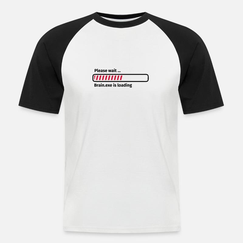 Please wait brain.exe is loading - Men's Baseball T-Shirt - white/black