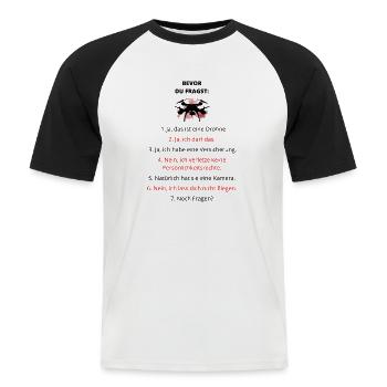 Drohne Spruch - Männer Baseball-T-Shirt - Weiß/Schwarz - Vorne - Nik (191cm)