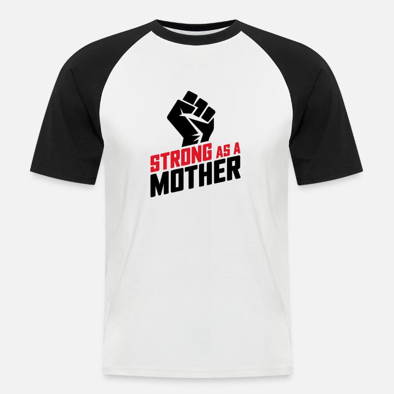 Stark wie eine Mutter - Männer Baseball-T-Shirt - Weiß/Schwarz
