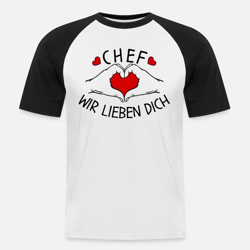 Chef wir liebe Dich - Männer Baseball-T-Shirt - Weiß/Schwarz
