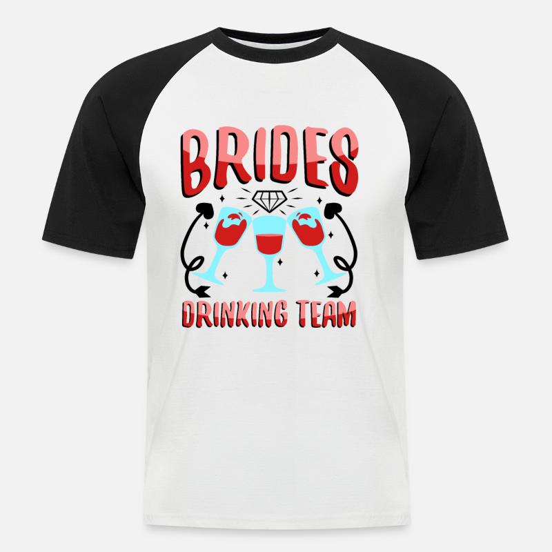 Brides Drinking Team - Männer Baseball-T-Shirt - Weiß/Schwarz