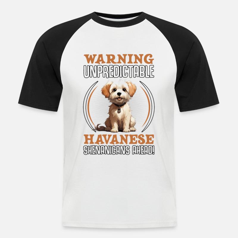 Warning unpredictable Havanese Shenanigans ahead - Männer Baseball-T-Shirt - Weiß/Schwarz