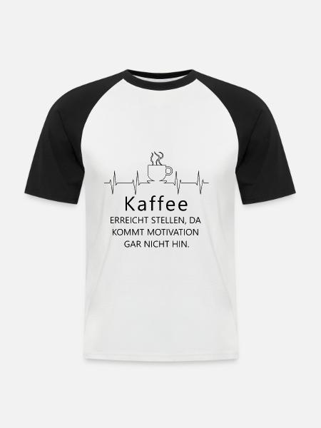 Kaffee erreicht Stellen - Männer Baseball-T-Shirt - Weiß/Schwarz