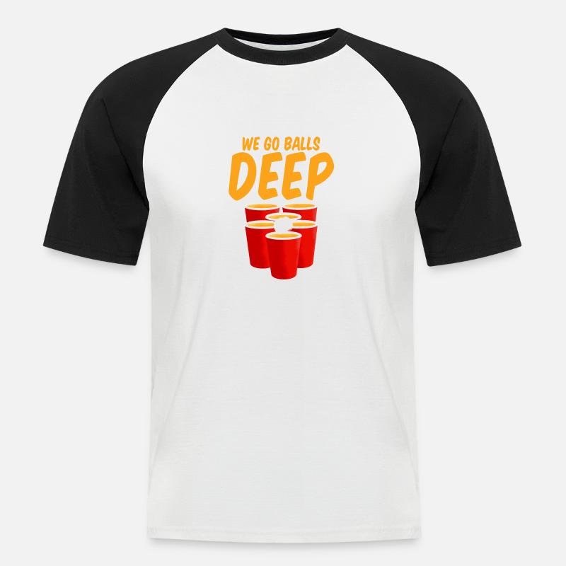 We Go Balls Deep 4 - Männer Baseball-T-Shirt - Weiß/Schwarz