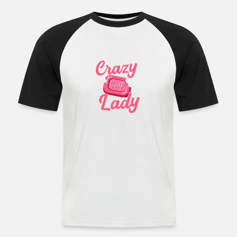 Crazy Soap Lady Soapmaker Soapmaking - Männer Baseball-T-Shirt - Weiß/Schwarz