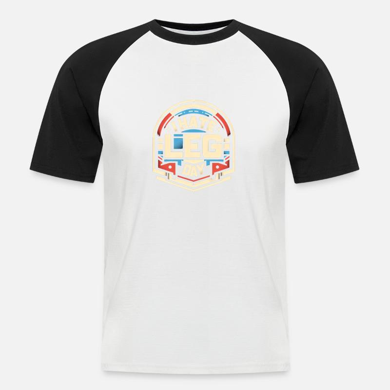 I Hate Leg Day 28 - Männer Baseball-T-Shirt - Weiß/Schwarz