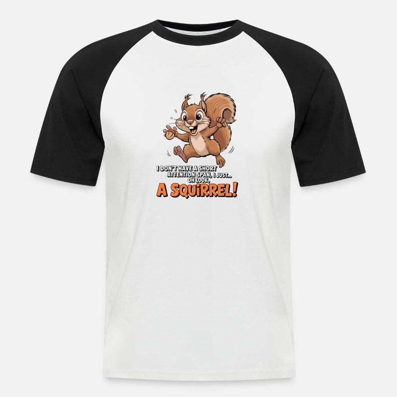 ADHS? Oh schau, ein Eichhörnchen! - Männer Baseball-T-Shirt - Weiß/Schwarz