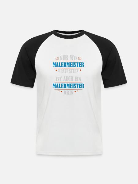 Malermeister Beruf Geschenk - Männer Baseball-T-Shirt - Weiß/Schwarz