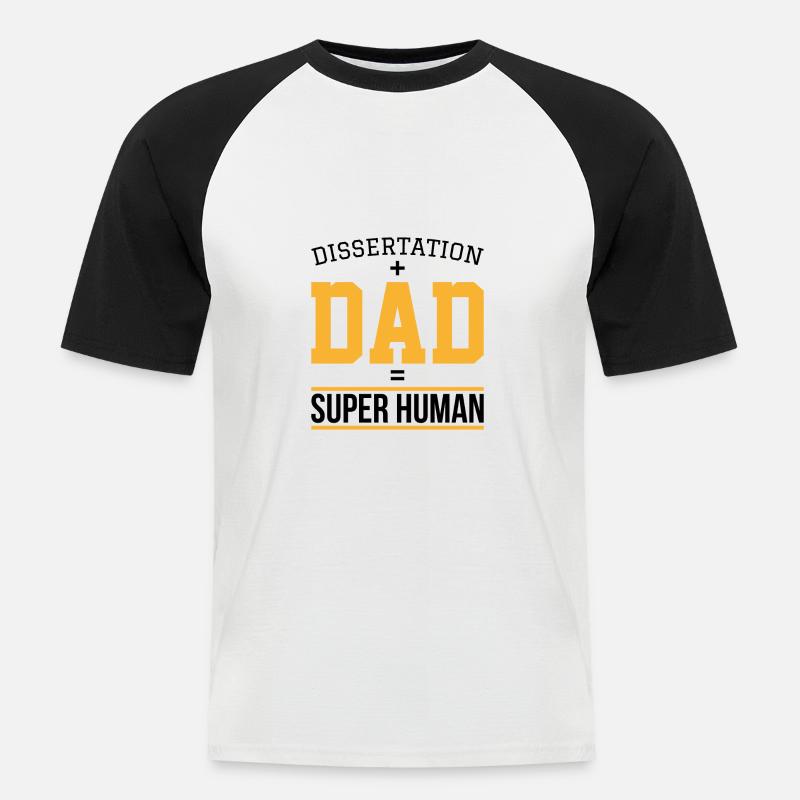 Dissertation dad Phd Student Geschenk - Männer Baseball-T-Shirt - Weiß/Schwarz