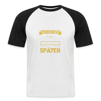 Hackfleisch kneten ist wie Tiere streicheln - Männer Baseball-T-Shirt - Weiß/Schwarz - Vorne - Nik (191cm)
