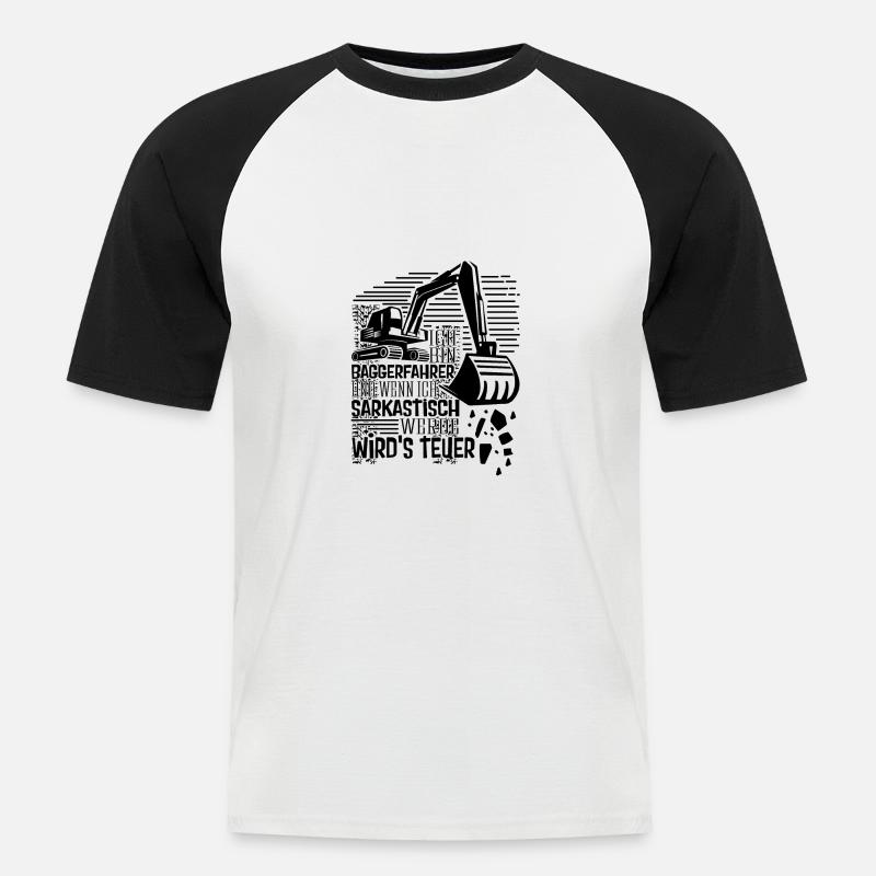 Baggerführer Sarkastisch werden Bagger - Männer Baseball-T-Shirt - Weiß/Schwarz