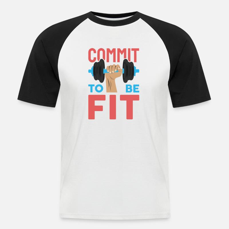 commit to be fit - Männer Baseball-T-Shirt - Weiß/Schwarz