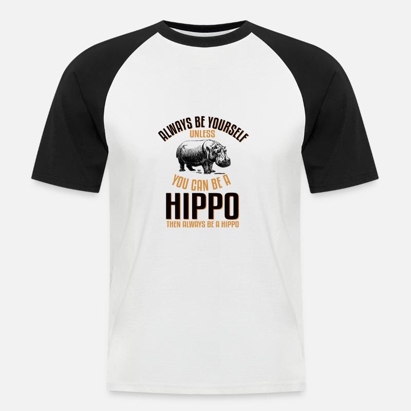 Sei ein Nilpferd - Männer Baseball-T-Shirt - Weiß/Schwarz