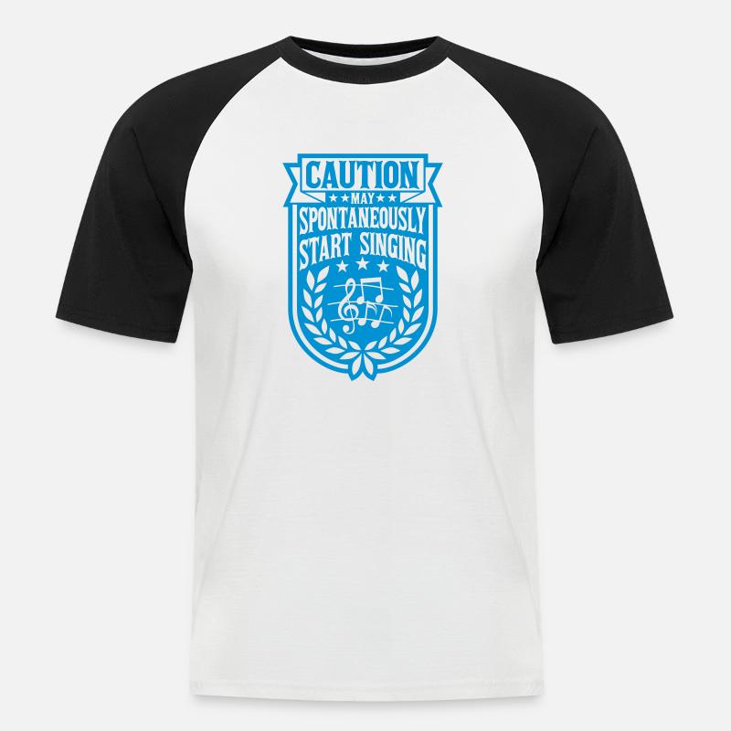 may spontaneously start singing - Männer Baseball-T-Shirt - Weiß/Schwarz