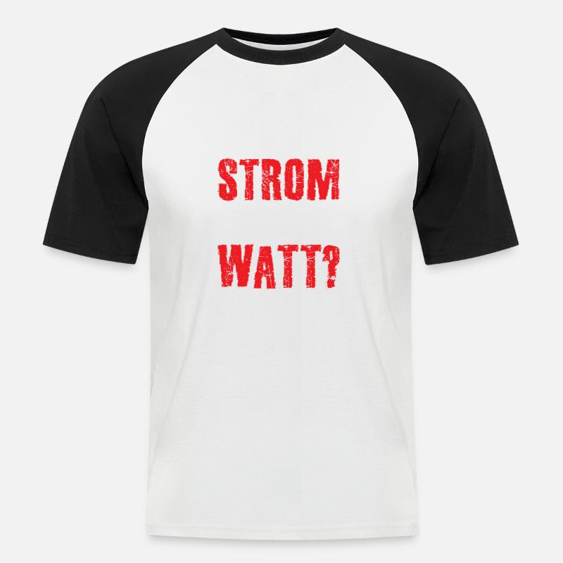 Volt Ihr Strom oder Watt? - Männer Baseball-T-Shirt - Weiß/Schwarz