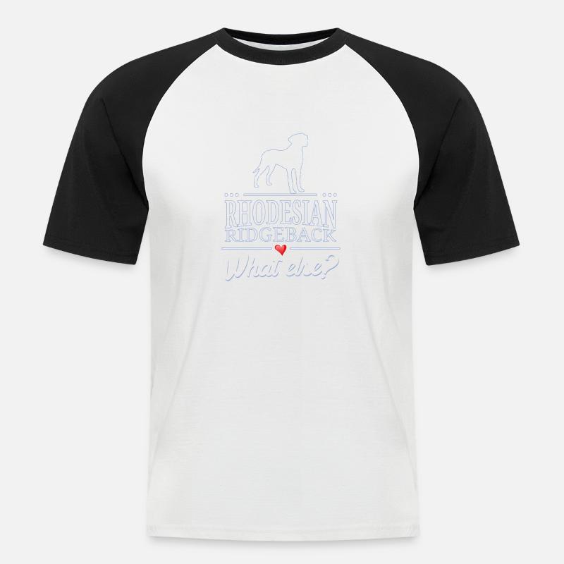 Rhodesian Ridgeback what else? - Männer Baseball-T-Shirt - Weiß/Schwarz