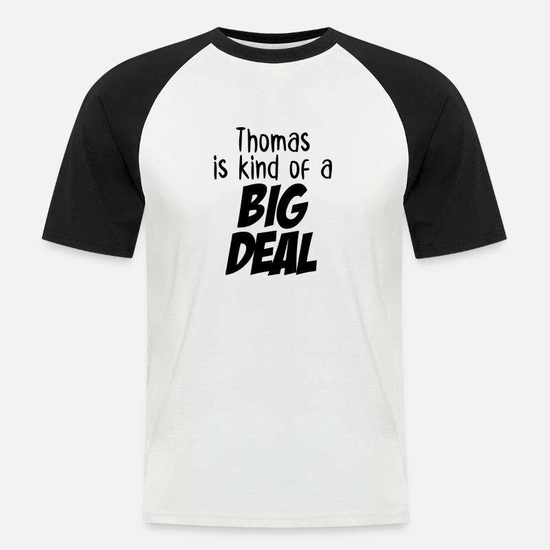Thomas ist eine große Sache - Männer Baseball-T-Shirt - Weiß/Schwarz